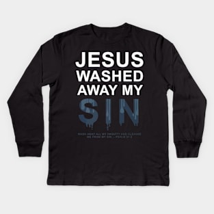 Sin Pslam 512 Jesus Christ Kids Long Sleeve T-Shirt